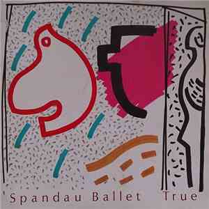Spandau Ballet - True