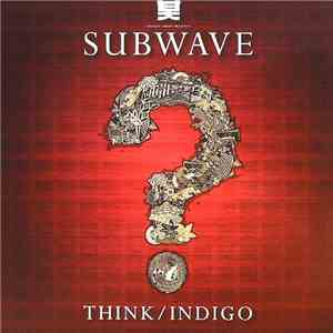 Subwave - Think / Indigo