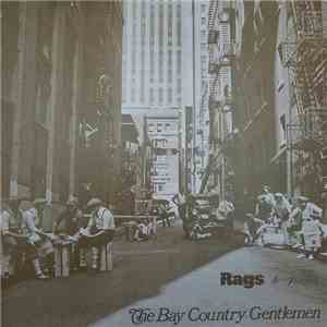 The Bay Country Gentlemen - Rags to Riches