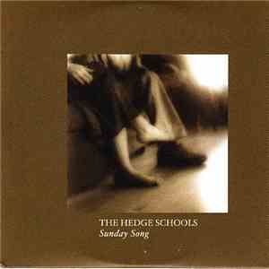 The Hedge Schools - Sunday Song