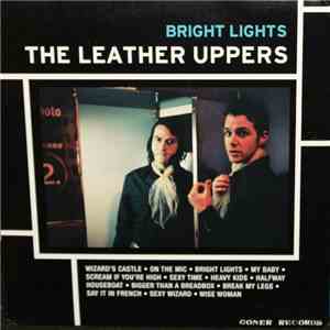 The Leather Uppers - Bright Lights