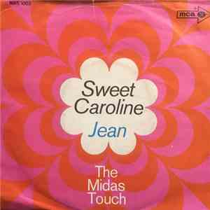 The Midas Touch - Sweet Caroline (Good Times Never Seemed So Good)
