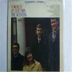 The Seekers - A World Of Our Own