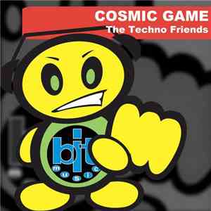 The Techno Friends - Cosmic Game