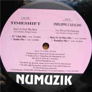 Timeshift / Philippe Cataldo - Don't U Feel The Beat / Les Divas Du Dancing