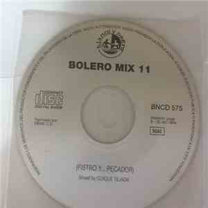 Various - Bolero Mix 11 - Fistro Y... Pecador