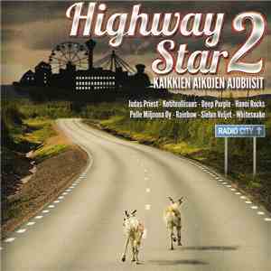 Various - Highway Star 2 - Kaikkien Aikojen Ajobiisit
