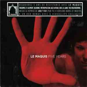Various - Le Maquis Five Years
