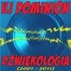 Vj Dominion - Dźwiękologia