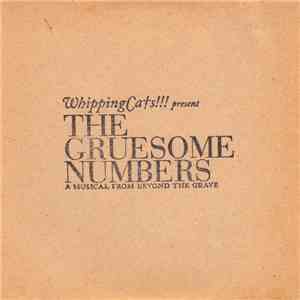 Whipping Cats!!! - The Gruesome Numbers