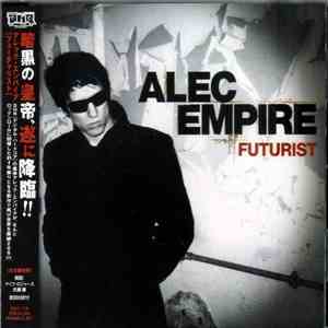 Alec Empire - Futurist