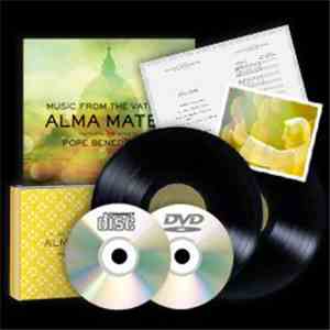 Alma Mater  Featuring The Voice Of Pope Benedict XVI - Music From The Vatic ...