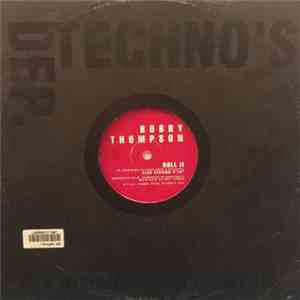 Bobby Thompson  - Roll II