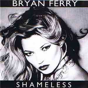 Bryan Ferry - Shameless
