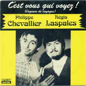Chevalier Et Laspales - C'est Vous Qui Voyez !