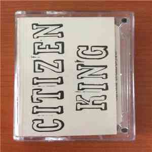 Citizen King - Citizen King