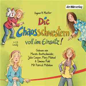 Dagmar H. Mueller - Die Chaosschwestern Voll Im Einsatz!