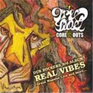 Dub Rockers - Real Vibes : Green Massive Live And More...