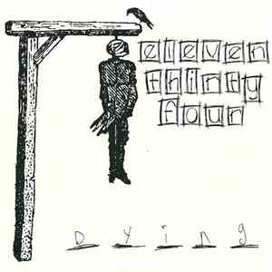 Eleven Thirty-Four - Dying