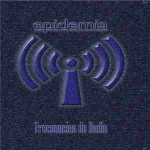 Epidemia - Frecuencias de Radio