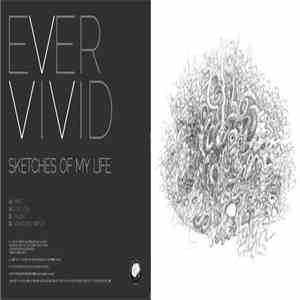 Ever Vivid - Sketches Of My Life