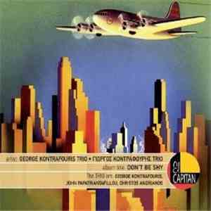 George Kontrafouris Trio - Don't Be Shy