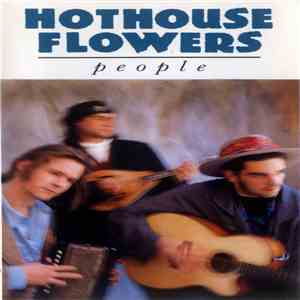 Hothouse Flowers - People