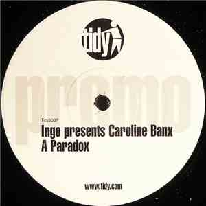 Ingo Presents Caroline Banx / Ingo Presents Guffy - A Paradox / Cruize