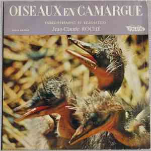 Jean-Claude Roché - Oiseaux En Camargue