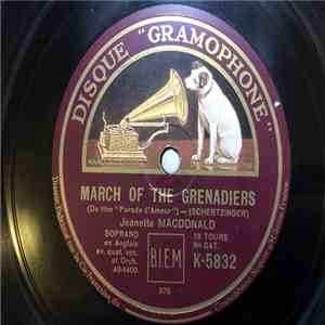 Jeanette MacDonald - March Of The Grenadiers / My Dream Lover
