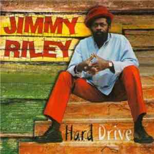 Jimmy Riley - Hard Drive