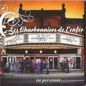 Les Charbonniers de l'Enfer - En Personne
