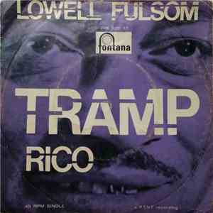 Lowell Fulsom - Tramp / Pico