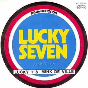 Lucky Seven & Mink De Ville - Oh Rosalie