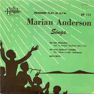 Marian Anderson - Heav'n Heav'n / Oh Love From Thy Powers / Oh Mio Fernando