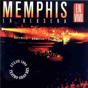 Memphis La Blusera - Memphis En Vivo - La Blusera En El Gran Rex Julio 1994