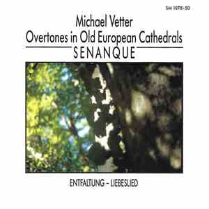 Michael Vetter - Overtones In Old European Cathedrals (Senanque)