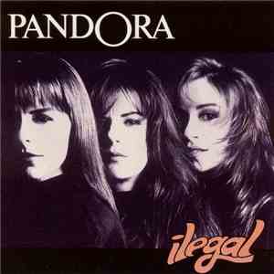 Pandora  - Ilegal