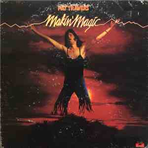 Pat Travers - Makin' Magic