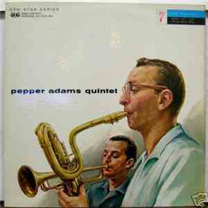 Pepper Adams Quintet - Pepper Adams Quintet