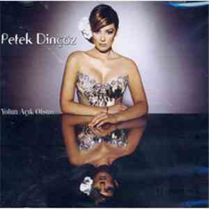 Petek Dinçöz - Yolun Açık Olsun