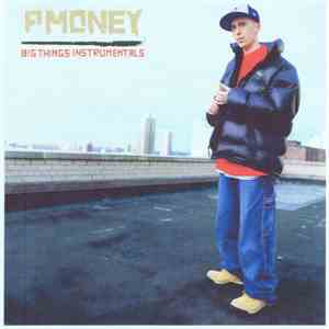P-Money - Big Things Instrumentals