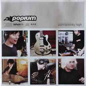 Popium - Permanently High