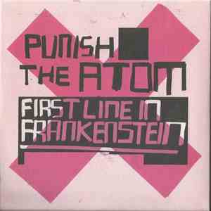Punish The Atom - First Line In Frankenstein