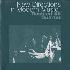Rashied Ali Quartet - New Directions In Modern Music
