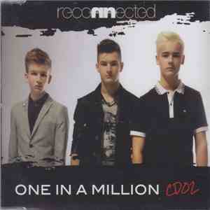 Reconnected - One In A Million