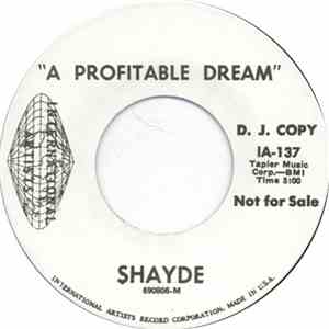 Shayde  - A Profitable Dream