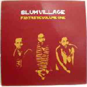 Slum Village - Fantastic Volume One