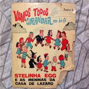 Stellinha Egg, Meninas da Casa Do Lázaro - Vamos Todos Cirandar