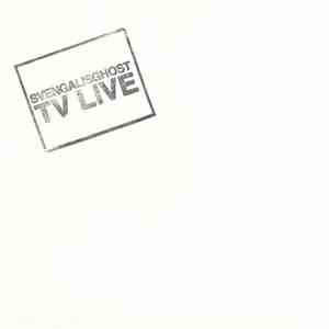 Svengalisghost - TV Live